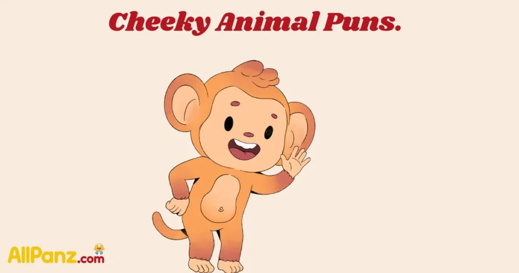Cheeky Animal Puns
