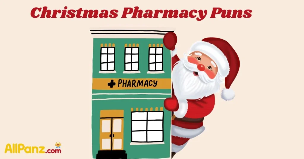 Christmas Pharmacy Puns