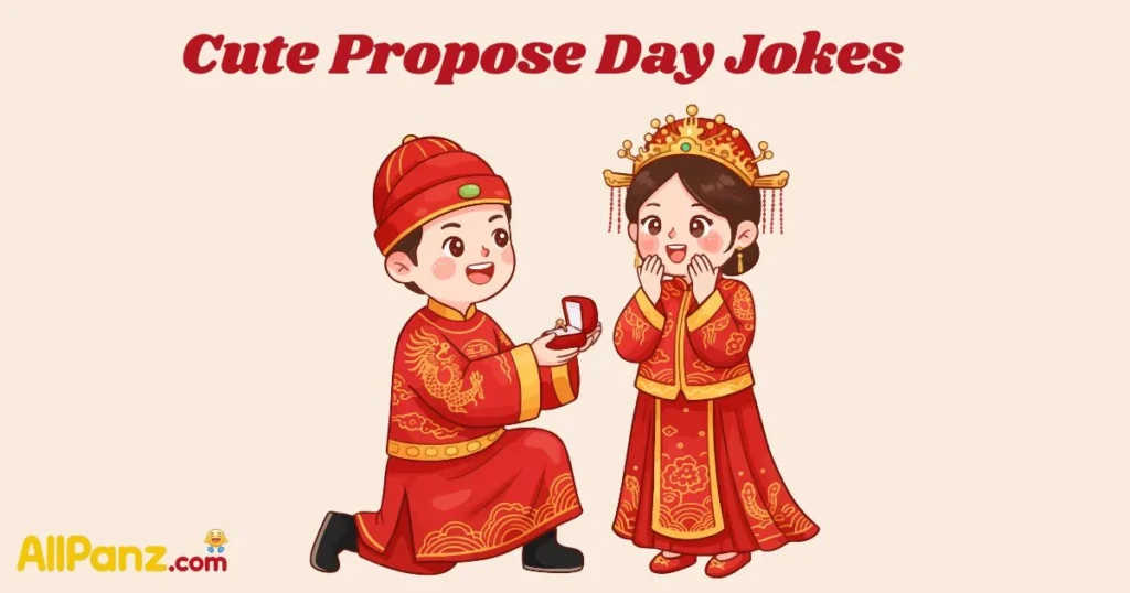 Cute Propose Day Jokes