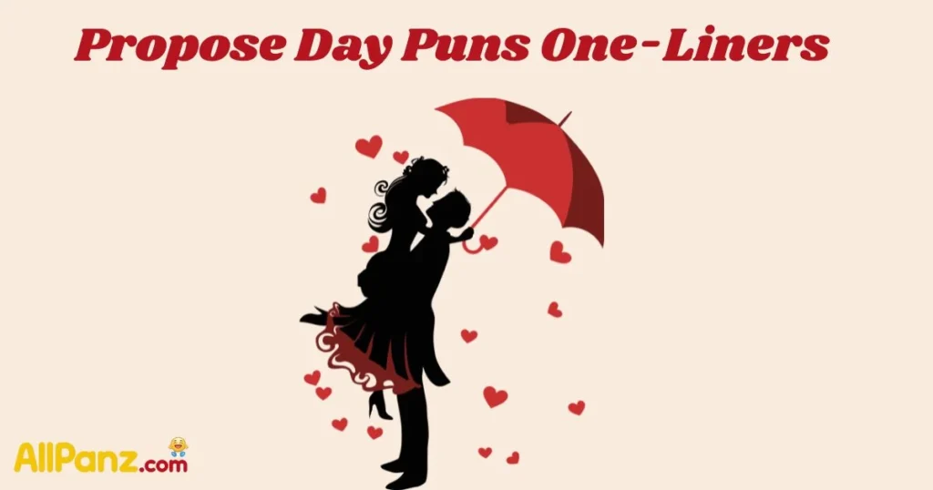 Propose Day Puns One Liners