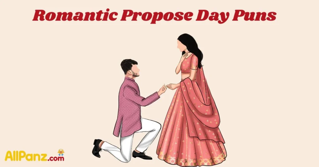 Romantic Propose Day Puns