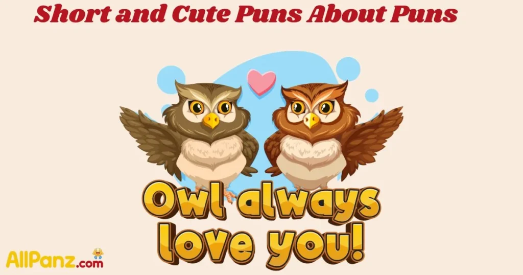 Short And Cute Puns About Puns