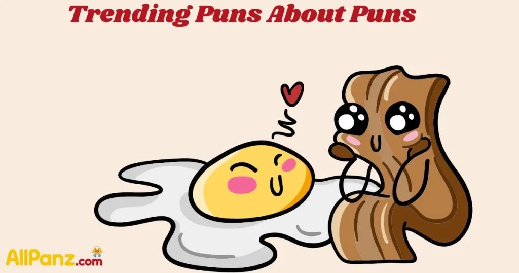 Trending Puns About Puns