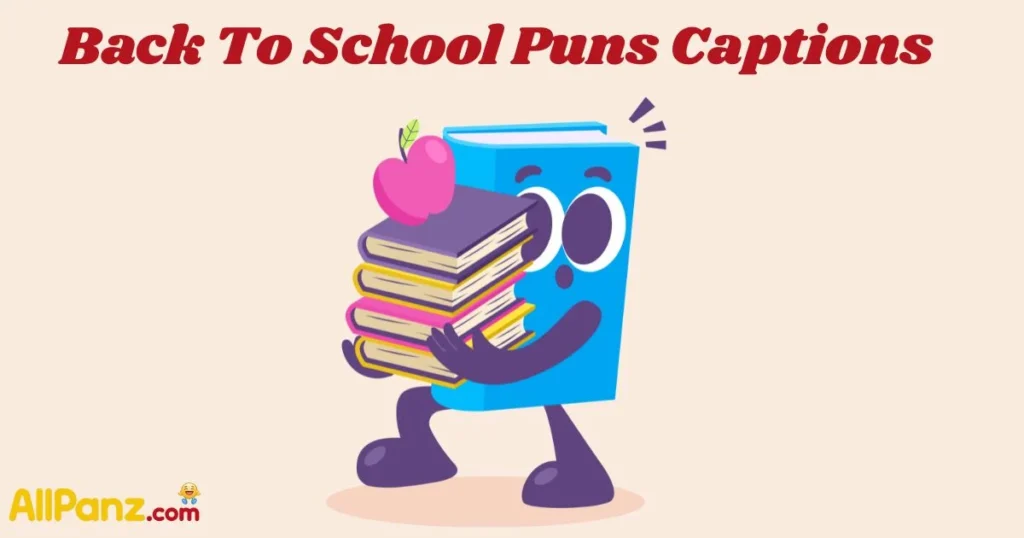 Back To School Puns Captions
