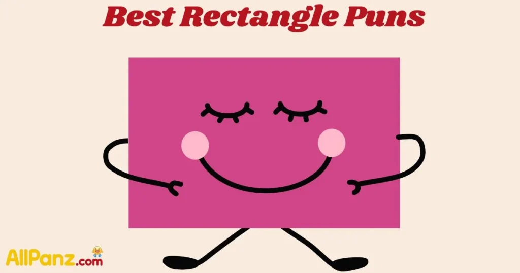 Best Rectangle Puns