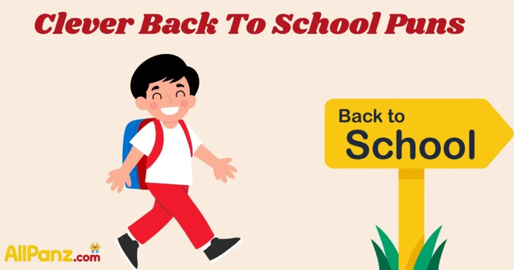 Clever Back To School Puns