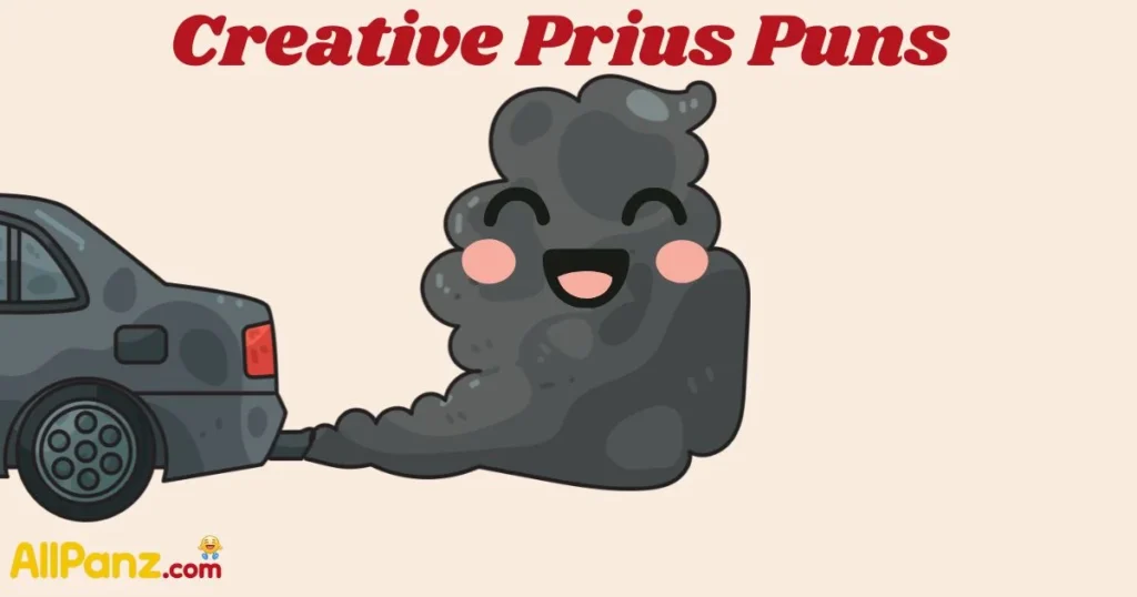 Creative Prius Puns