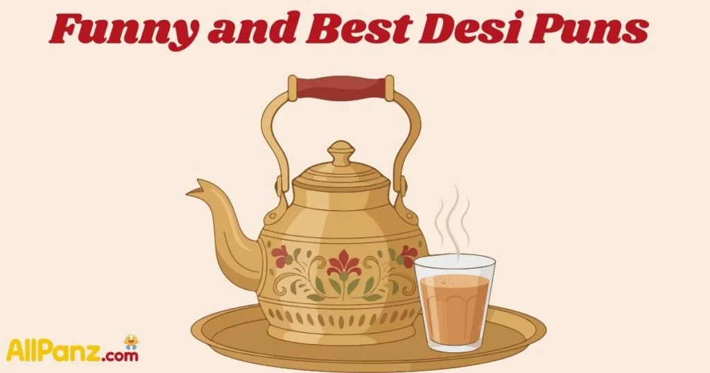 Funny And Best Desi Puns