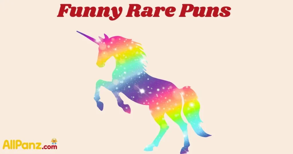 Funny Rare Puns