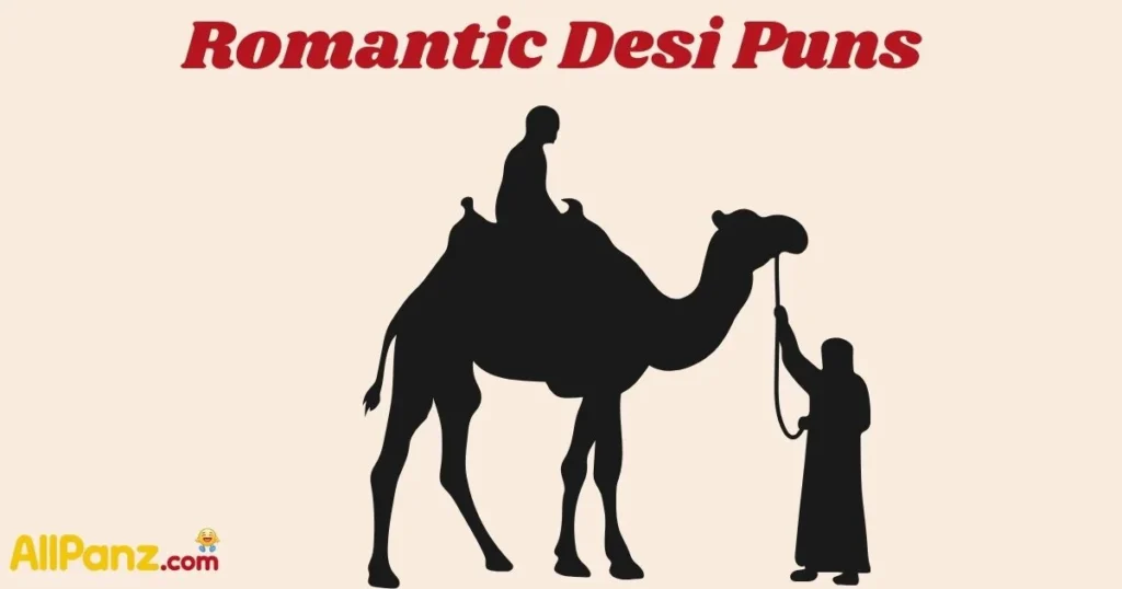 Romantic Desi Puns