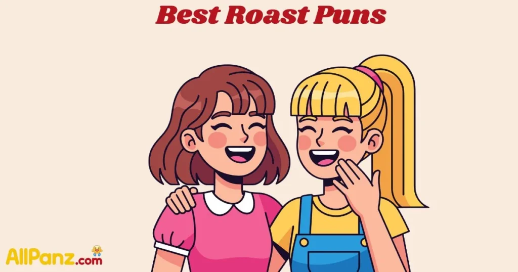 Best Roast Puns
