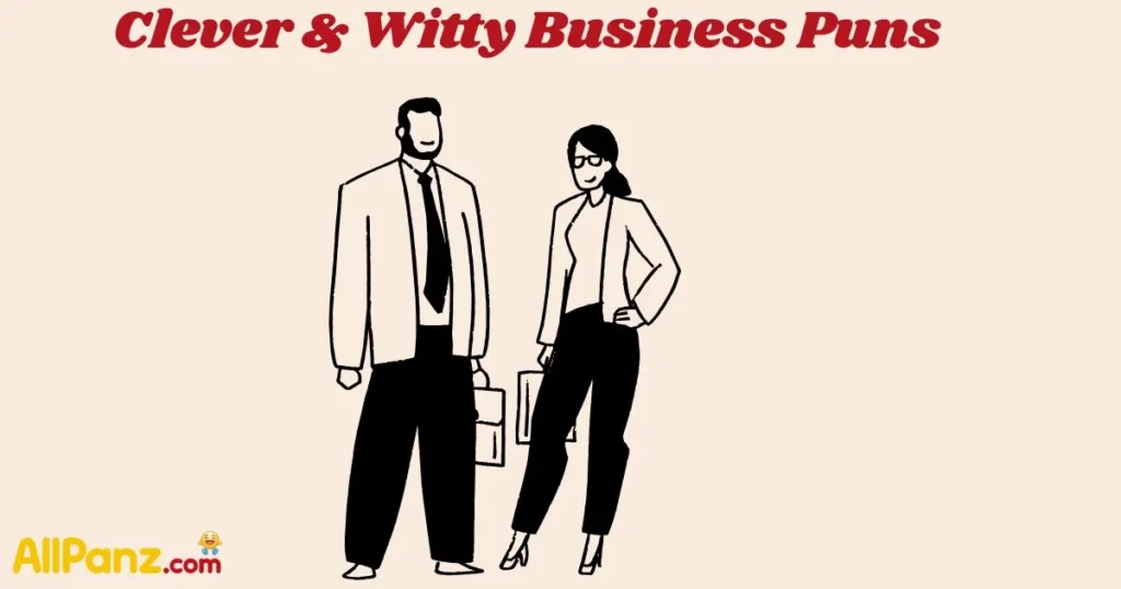 Clever And Witty Business Puns