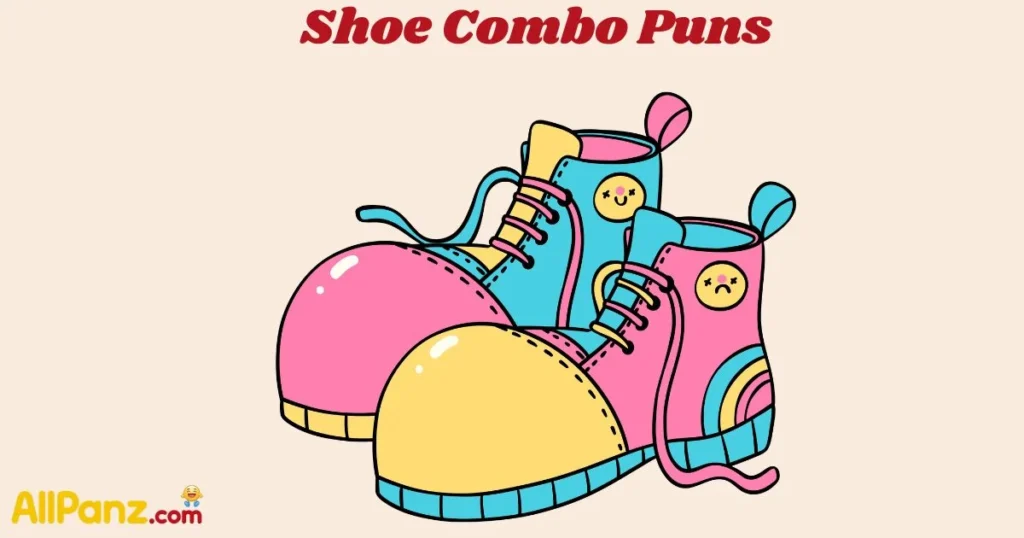 Shoe Combo Puns
