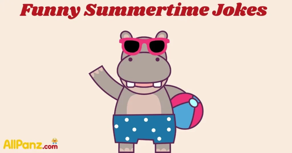 Funny Summertime Jokes