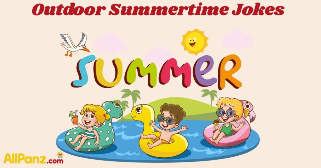 Outdoor Summertime Jokes