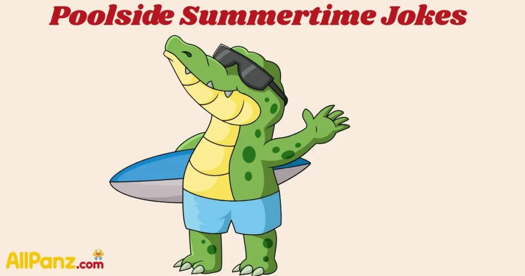 Poolside Summertime Jokes