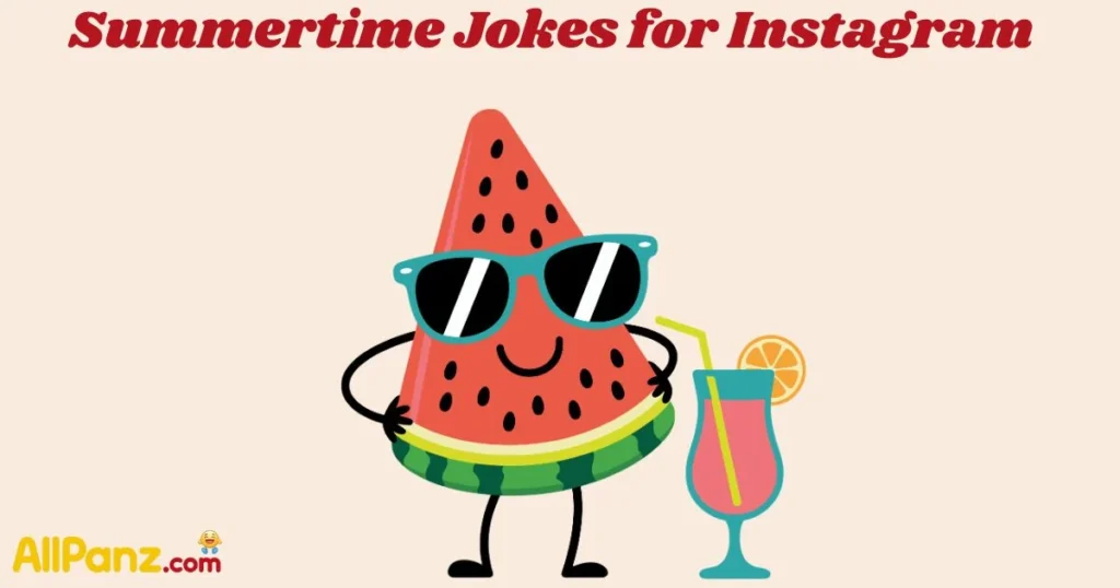 Summertime Jokes For Instagram