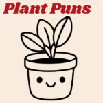 Plant Puns