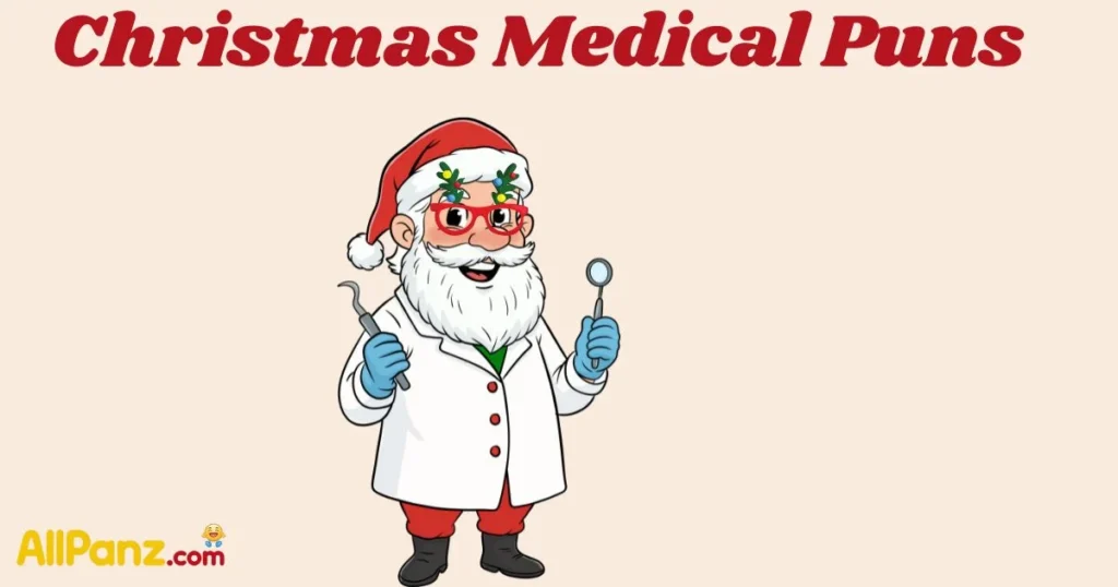Christmas Medical Puns