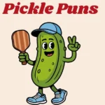 Pickle Puns