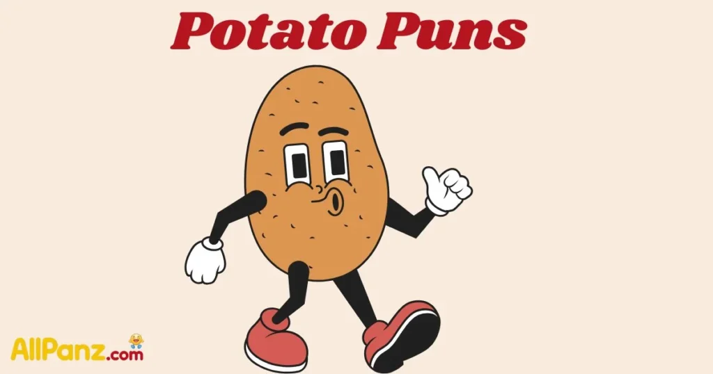 Potato Puns