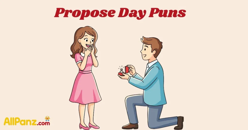 Propose Day Puns