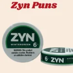 Zyn Puns