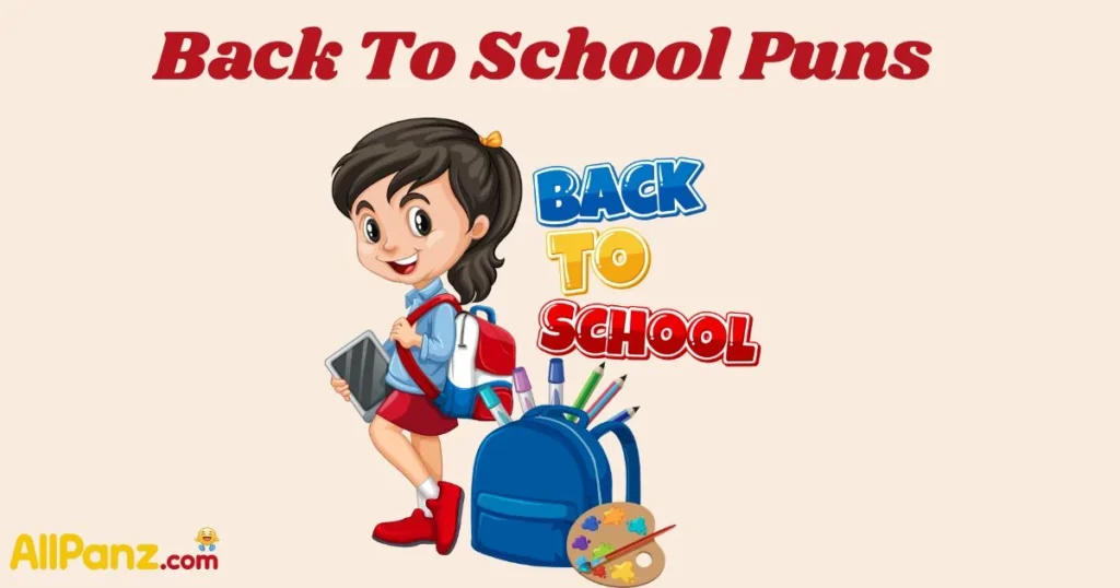 Back To School Puns