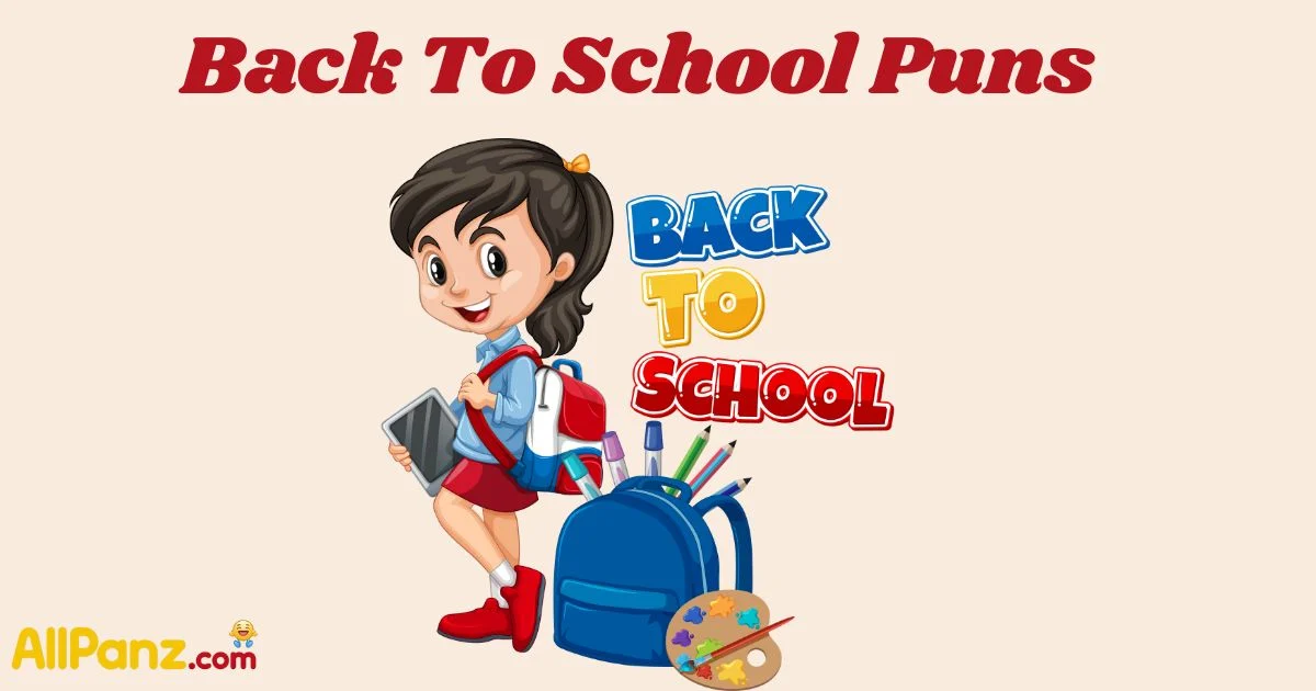 Back To School Puns