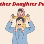 Father Daughter Puns