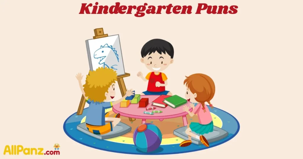 Kindergarten Puns