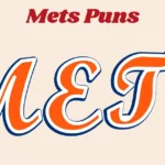 Mets Puns