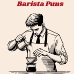 Barista Puns