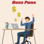 Boss Puns