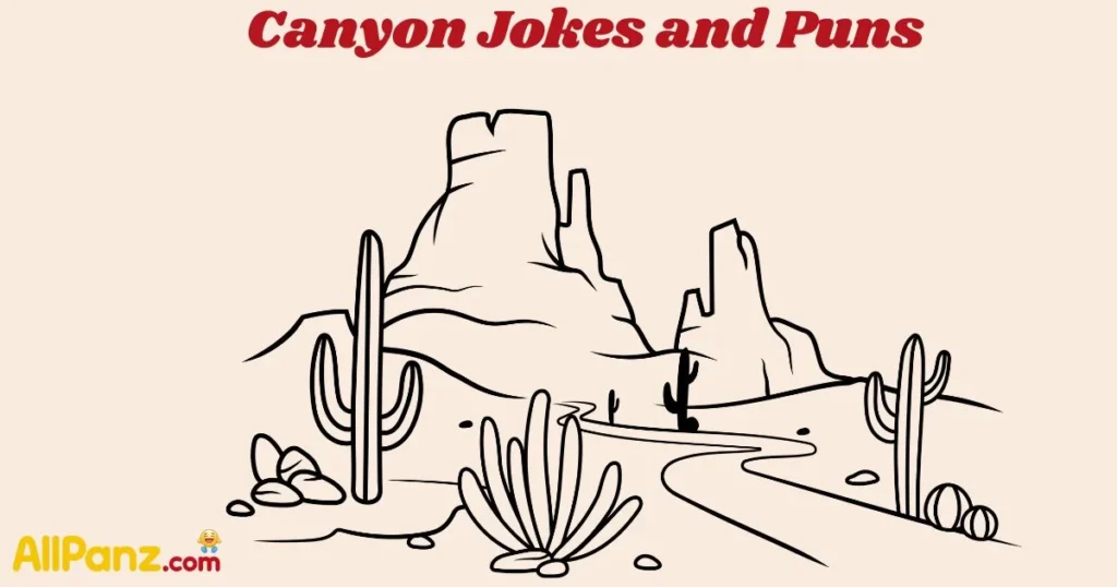 Canyon Jokes And Puns