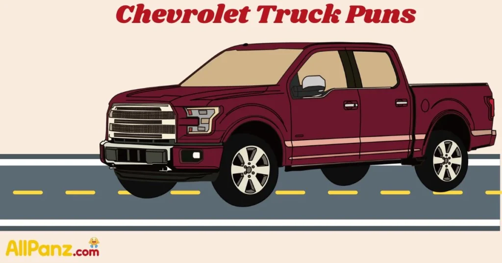 Chevrolet Truck Puns