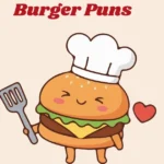 Burger Puns