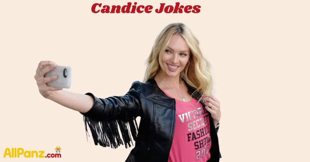 Candice Jokes