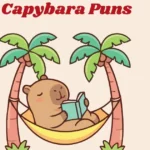 Capybara Puns