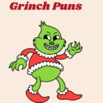 Grinch Puns