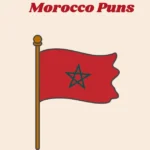 Morocco Puns
