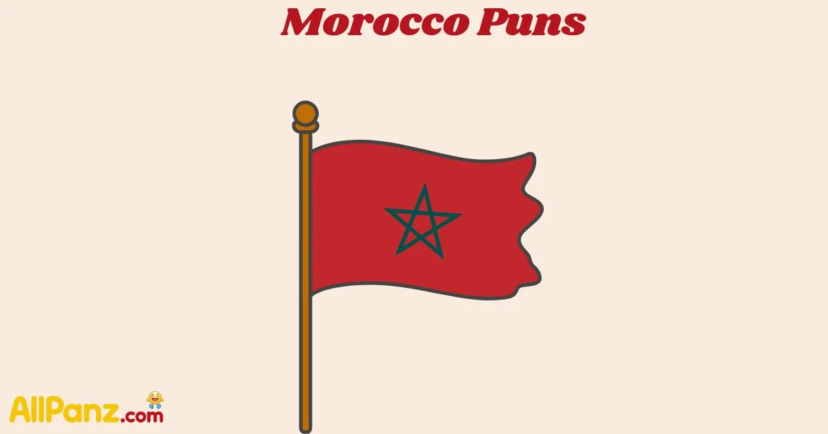 Morocco Puns