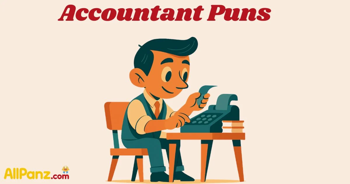 Accountant Puns