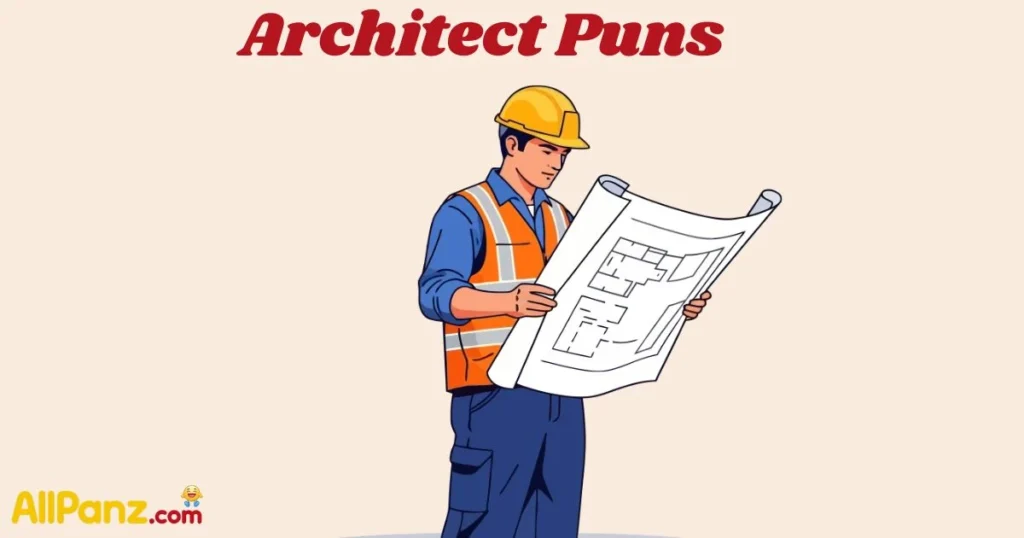 Architect Puns