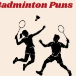 Badminton Puns