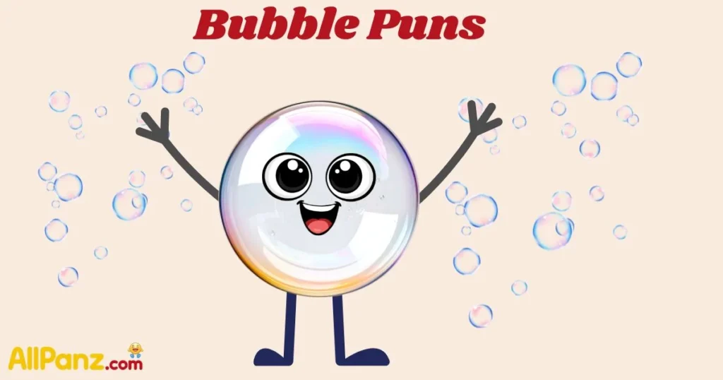 Bubble Puns