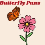 Butterfly Puns