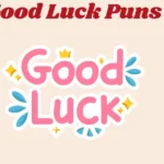 Good Luck Puns