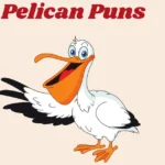 Pelican Puns