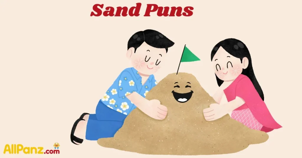 Sand Puns